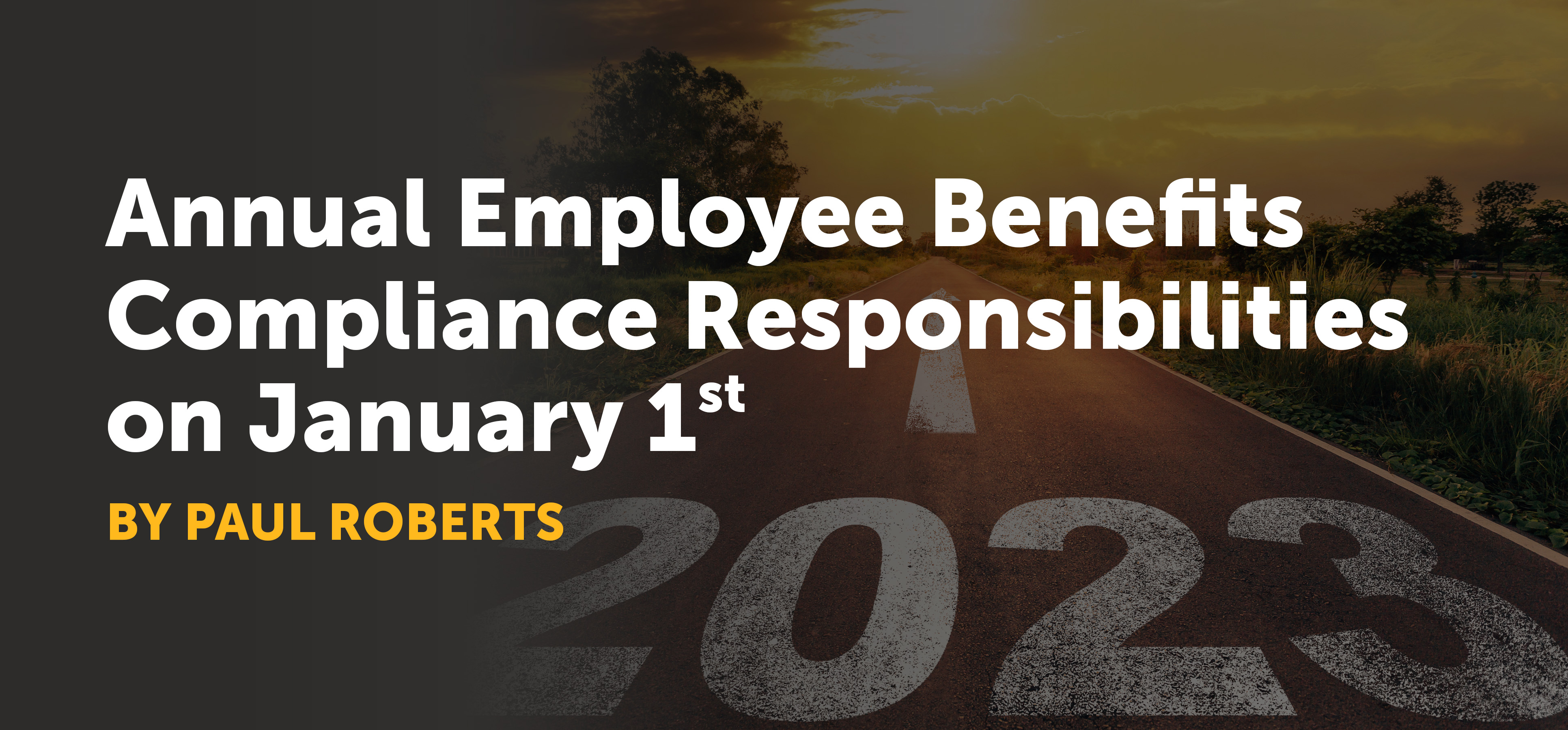 Annual 2023 Employer Compliance Responsibilities | Word & Brown